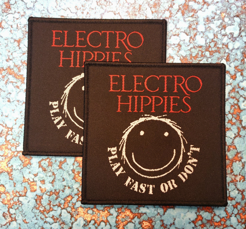 ELECTRO HIPPIES "Play Fast Or Die" patch