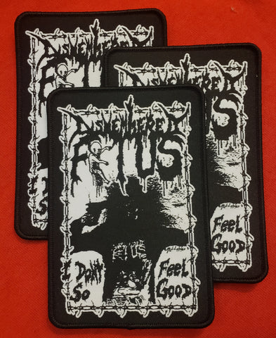DISMEMBERED FETUS "I Don't Feel So Fuckin Good" Official demo patch (black border)